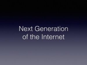 Blockchain is the next Generation of the Internet